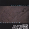 MIKE NADOLSON: Quicksand