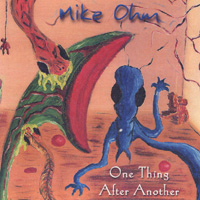 MIKE OHM: One Thing After Another