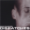 MIKE PARKER: Dispatches