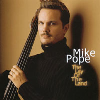 Mike Pope : The Lay of The Land