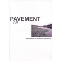 MIKE REYNOLDS: Pavement