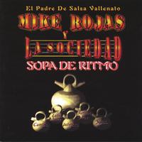 Mike Rojas : Sopa De Ritmo
