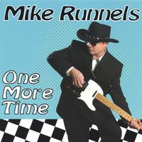 Mike Runnels : One More Time