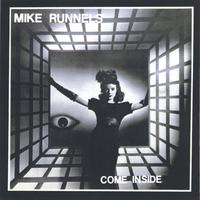 Mike Runnels : Come Inside