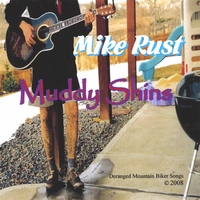 Mike Rust : Muddy Shins