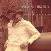 MIKE SCHIKORA: What's Old is New Again