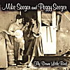Mike Seeger & Peggy Seeger: Fly Down Little Bird