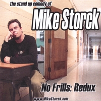 Mike Storck : No Frills Redux