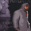MIKE WALLA: Odd Passion