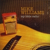 MIKE WILLIAMS: My Little Radio