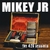 MIKEY JUNIOR: The 420 Sessions