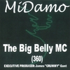 MIKEY MIDAMO: The Big Belly MC (360)