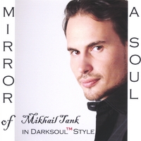 Mikhail Tank : Mirror of a Soul, in Darksoul Style