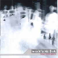 Mikronesia : Tissue Paper Ghosts