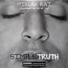 MIKUAK RAI: SimpleTruth