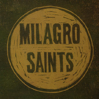 Milagro Saints : Midnight America