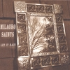 MILAGRO SAINTS: Let It Rain