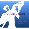 MILBRE BURCH: The Ready Heart: More Jane Yolen Stories, 2 CD Set