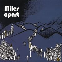 Miles Apart : Miles Apart