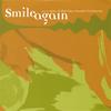 MILES GRIFFITH: Smile Again