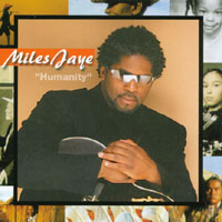 Miles Jaye : Humanity