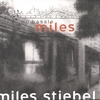 MILES STIEBEL: No Hassle Miles