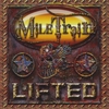 Mile Train: Lifted