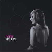 MILLA: Prelude