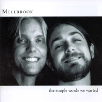 Millbrook : The Simple Words We Wasted
