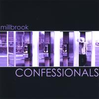 Millbrook : Confessionals