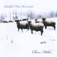 Chris Miller : Rabbit Flat Revisited