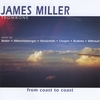 JAMES MILLER: From Coast to Coast