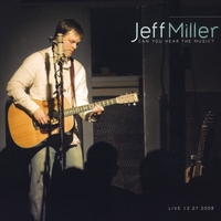 Jeff Miller : Can You Hear the Music?