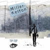 Miller-Kelton: Tip Top
