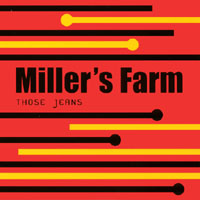 Miller's Farm : Those Jeans