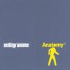 MILLIGRAMME: Anatomy (2CD-set)