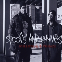 Million and B-Phraze : Spoofs and Rhymes