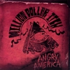 MILLION DOLLAR ITCH: Angry America
