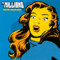 The Millions : Million Dollar Rock