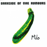 MILO: Darkside of the Rumours