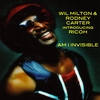 WIL MILTON & RODNEY CARTER INTRODUCING RICOH: Am I Invisible