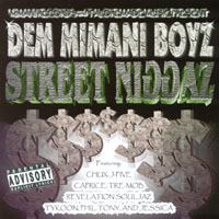 Dem Mimani Boyz : Street Niggaz