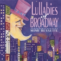 MIMI BESSETTE: Lullabies of Broadway