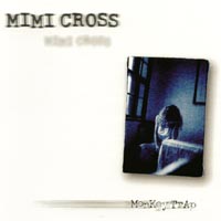 Mimi Cross : Monkey Trap