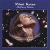 MIMI KATES: Halfway Home