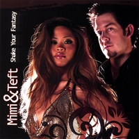 Mimi & Teft : Shake Your Fantasy