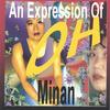 MINAN: An Expression Of Oh