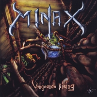 Minax : Vengeance Rising
