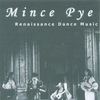 Mince Pye : Renaissance Dance Music