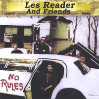 Les Reader and Friends : No Rules